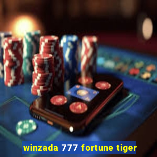 winzada 777 fortune tiger